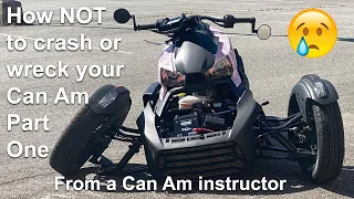 Can Am safety tips to keep you crash and damage free.