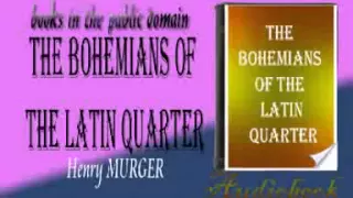 The Bohemians of the Latin Quarter audiobook Henry MURGER