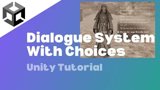 How to Create a Dialogue System With Choices In Unity | Unity Game Dev Tutorial