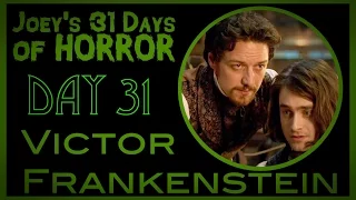 Victor Frankenstein (2015) - 31 Days of Horror | JHF