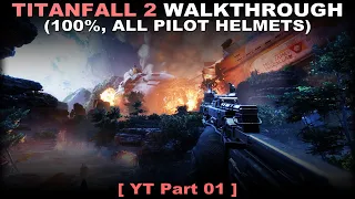 Titanfall 2 walkthrough part 1 (100%, All helmets, No commentary) PC 60FPS