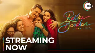 Raksha Bandhan | Official Trailer 2 | Akshay K | Bhumi P | Aanand L Rai | Streaming Now On ZEE5