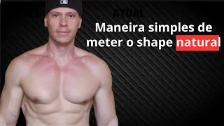 ROTINA SIMPLES DE TREINO E DIETA PARA METER O SHAPE NATURAL