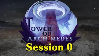 Dungeons and Dragons: Tower of Archimedes S1 EP0 (World of Io)