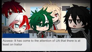 Whoever sings is the U.A traitor || Meme || Bnha/Mha au|| GC