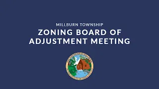 Millburn Township Zoning Board of Adjustment Meeting - January 24, 2022