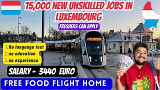 LUXEMBOURG WORK PERMIT 2024 | JOBS IN LUXEMBOURG | UnSkilled jobs in luxembourg