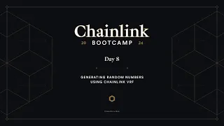 Generating Random Numbers Using Chainlink VRF | Chainlink Bootcamp - Day 8