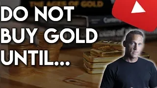 Do Not BUY GOLD Until You Watch This