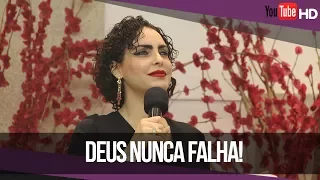 Deus nunca falha // Palavra de Vida e Fé