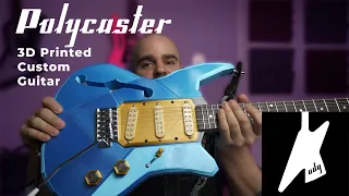 I MADE A 3D PRINTED CUSTOM GUITAR - The Polycaster