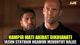 AKIBAT MENGHIANATI JASON STATHAM‼️Alur Cerita Film Action Jason Statham