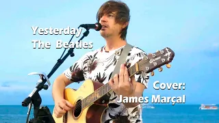 Yesterday (The Beatles) Cover by James Marçal