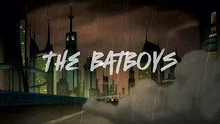 The BatBoys | Snakes「 EDIT/AMV 」