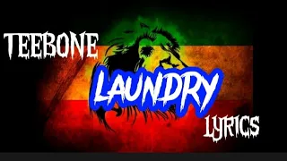 Teebone _ Laundry (official lyrics video)