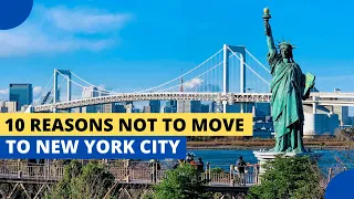 10 Reasons Not to Move to New York City