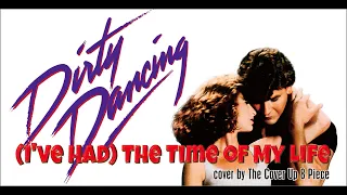 The Time of My Life - Dirty Dancing Soundtrack - cover/with Lyrics