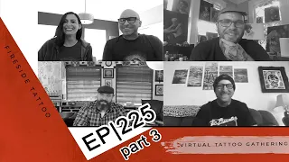 3 Minutes To Better Tattoos? | Virtual Tattoo Gathering 2020 Part 3 | EP 225