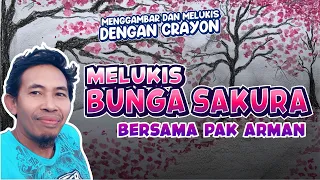 Menggambar dan melukis dengan Crayon “ Melukis Bunga Sakura “