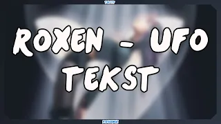 Roxen - UFO (Tekst)