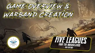 Five Leagues from the Borderlands - Game Overview and Warband Creation