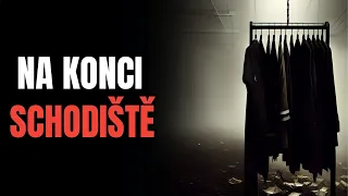 NA KONCI SCHODIŠTĚ - CREEPYPASTA (CZ)