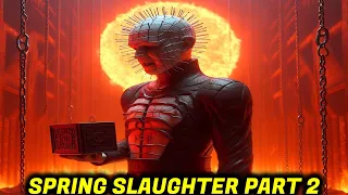 Clive Barker's Hellraiser Spring Slaughter PART TWO