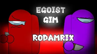 | Egoist | [Animation] | a gift for rodamrix | Alternative among us