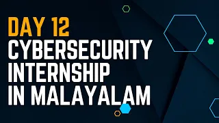 Day 12 - Web app Pentesting - Cybersecurity Internship+training in Malayalam -Feb 7 2024