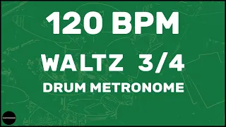 Waltz 3/4 | Drum Metronome Loop | 120 BPM