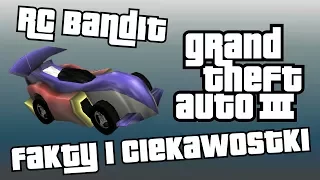 RC Bandit w GTA 3 - Fakty i ciekawostki