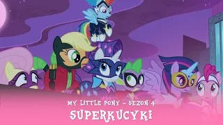 My Little Pony - Sezon 4 Odcinek 06 - Superkucyki