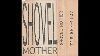 Shovel Mother - Demo Tape