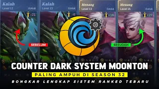 AUTO DAPET TIM PRO TERUS ! CARA COUNTER DARK SYSTEM MOONTON DI SEASON 32 - Langsung Winstreak Cuy !