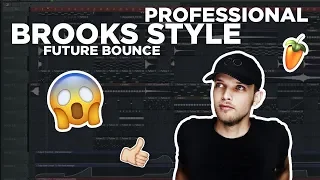 💣 FREE Professional BROOKS, MARTIN GARRIX Style FLP + Presets