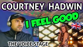 🌟 COURTNEY HADWIN 🌟 "I FEEL GOOD" SEMI FINAL THE VOICE KIDS UK 2017 - FIRST TIME REACTION