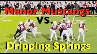 Dripping Springs vs. Manor Mustangs TX.  UIL 6A Playoffs 11-11-2022