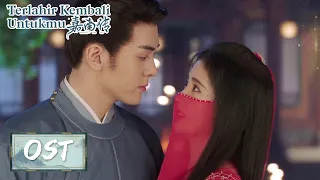 OST Rebirth For You | Ju Jingyi "Mo Li" 鞠婧祎《莫离》 | 嘉南传 | WeTV【INDO SUB】