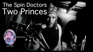 Coach Reacts: Spin Doctors "Two Princes" A Great One Hit Wonder from the 1990s