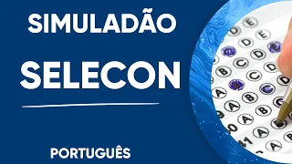 SIMULADÃO DE PORTUGUÊS - BANCA SELECON
