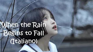 When The Rain Begins To Fall - JACKSON/ZADORA (Traduzione in italiano)