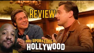 Once Upon A Time In Hollywood...A Masterpiece??