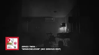 Aphex Twin - "Windowlicker" (Mo Serious Edit)