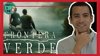 FRONTERA VERDE Serie | NETFLIX  Crítica / Review 💥