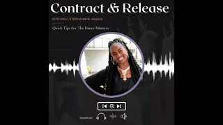 Contract & Release EP  04   | Obedience Is Not A Bad Word | Rev. Stephanie B. Adams