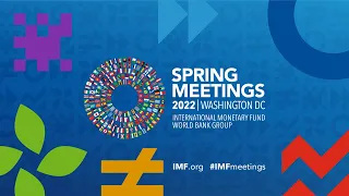 IMF-World Bank 2022 Spring Meetings