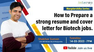 Margdarshika series- How to Prepare a  strong resume and cover letter for Biotech jobs.