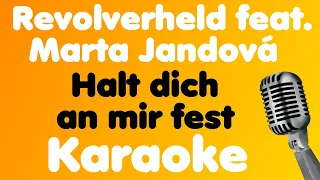 Revolverheld • Halt dich an mir fest (feat. Marta Jandová) • Karaoke