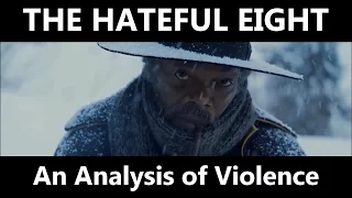 The Hateful Eight: An Analysis of Violence