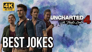 Uncharted 4 Best Jokes - PS5 4K 60FPS | Uncharted Legacy of Thieves